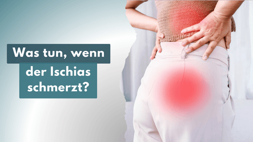 Geheimtipp bei Ischias? Was wirklich hilft!